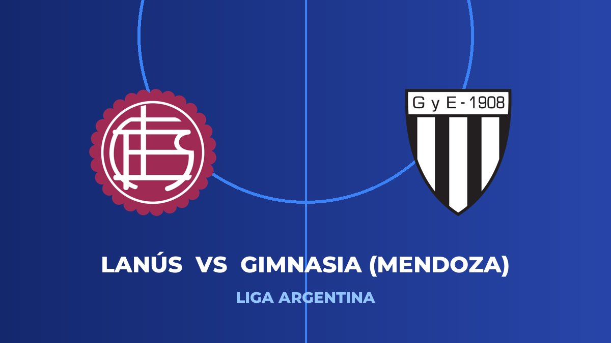 Lanús vs Gimnasia (Mendoza)