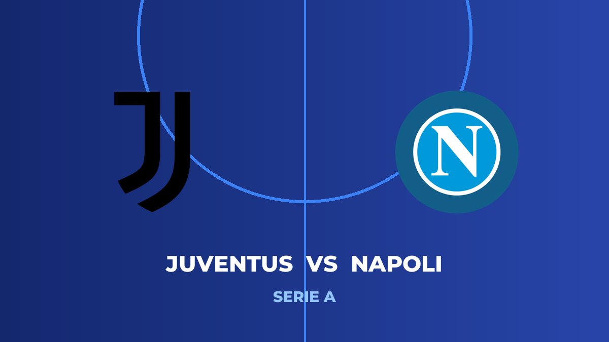 Juventus vs Napoli