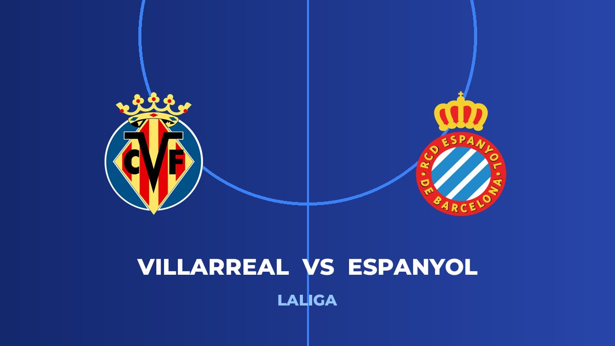 Villarreal vs Espanyol