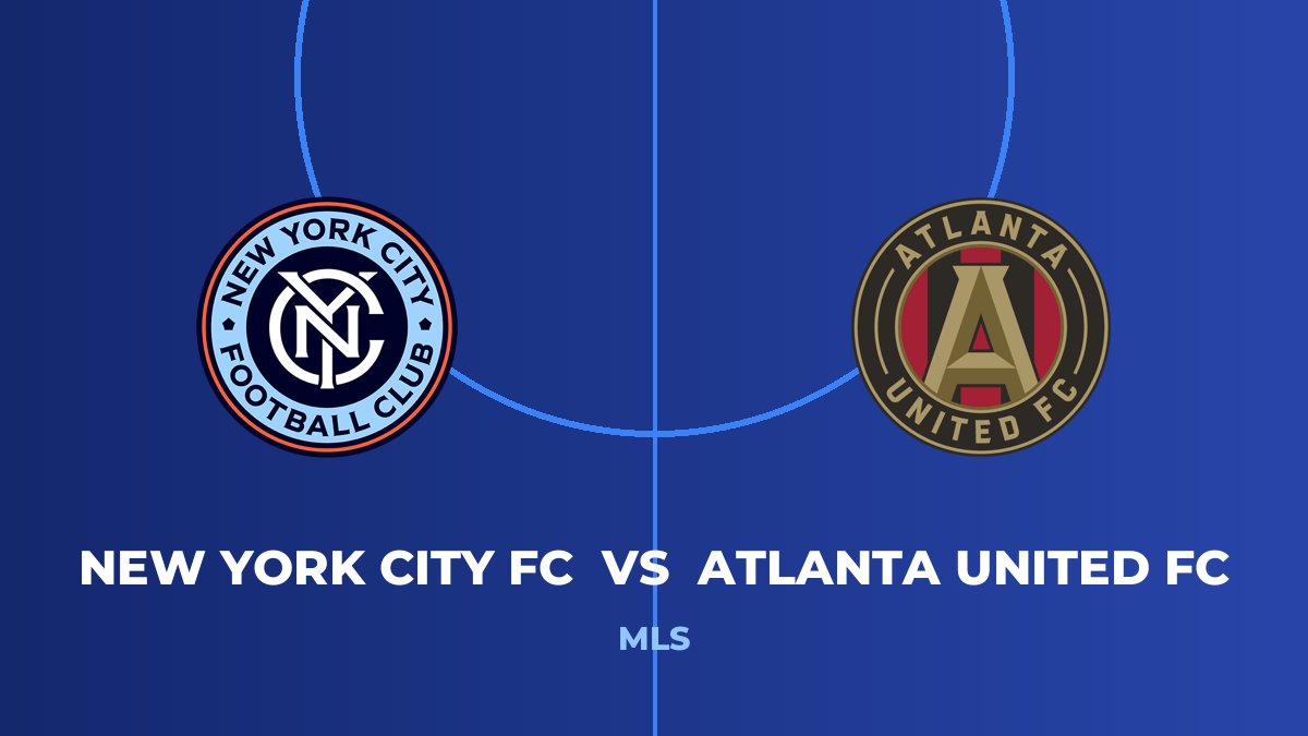 New York City FC vs Atlanta United FC