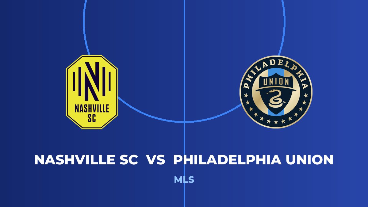 Nashville SC vs Philadelphia Union