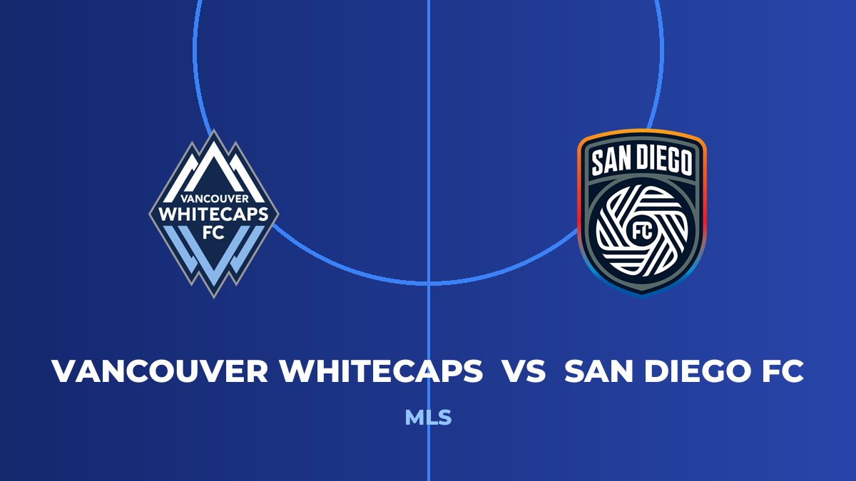 Vancouver Whitecaps vs San Diego FC